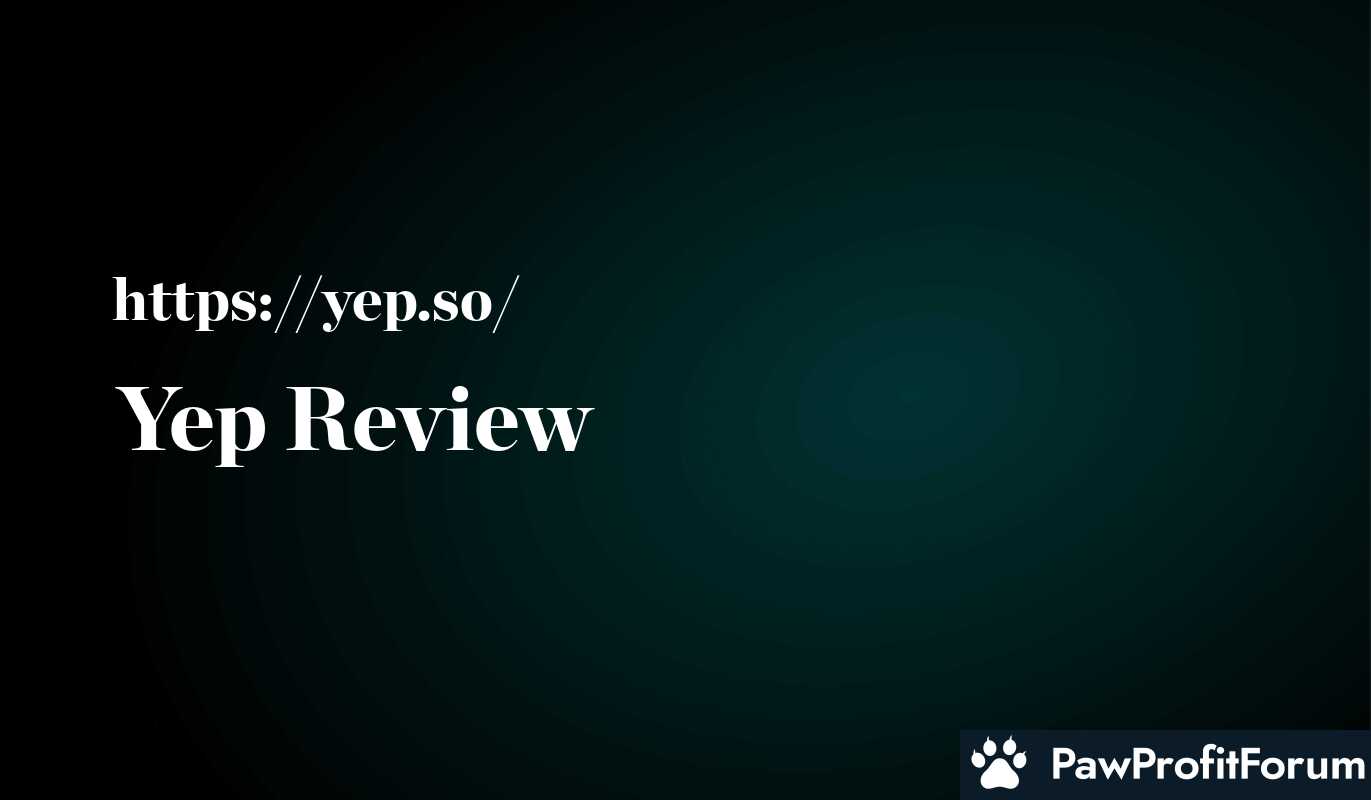 Yep Review