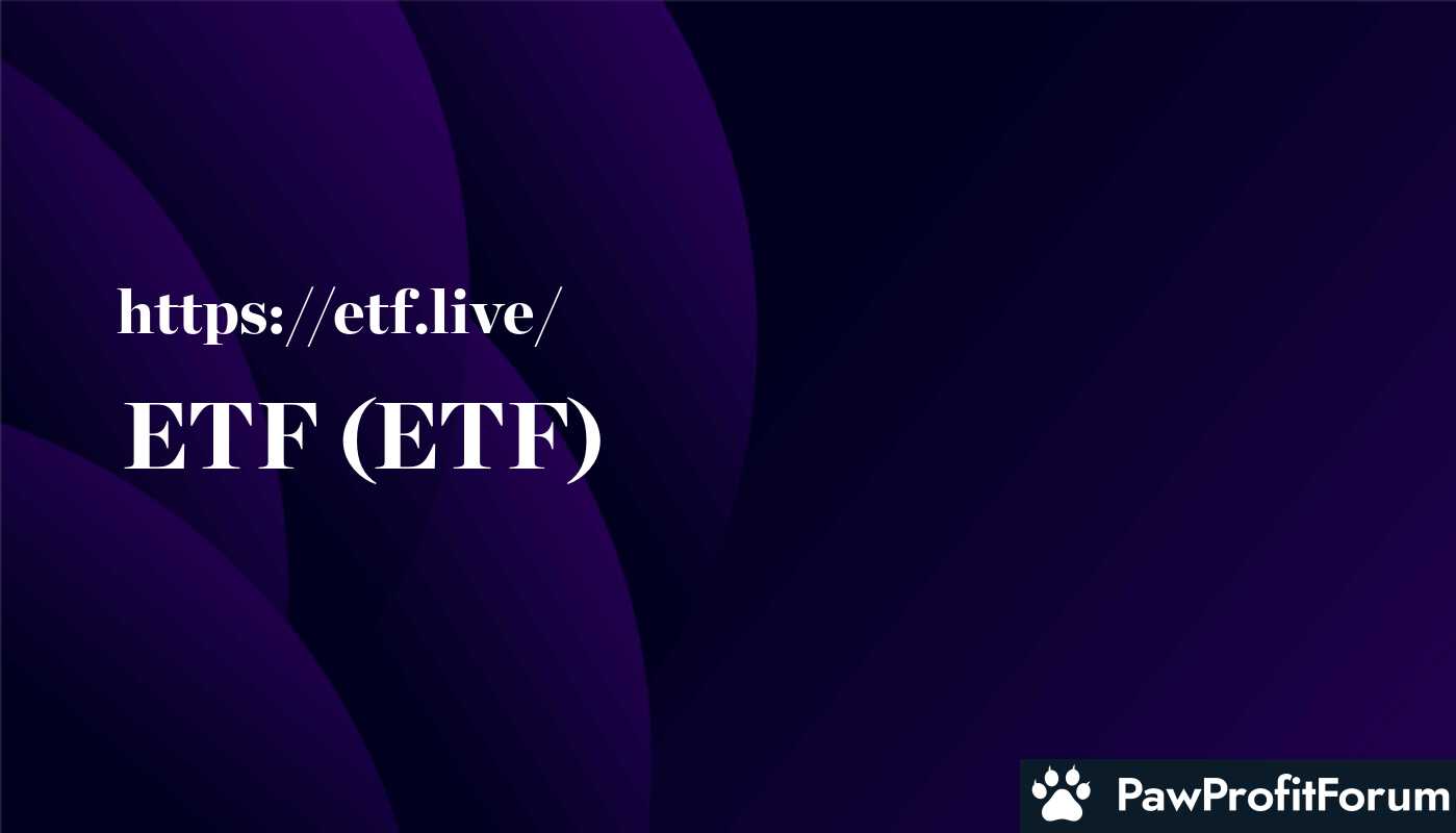ETF (ETF)